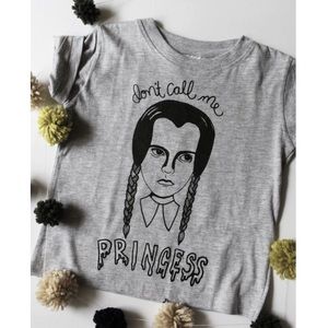 Wednesday Addams Don’t Call Me Princess || Size 3T